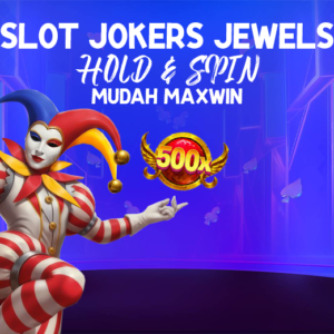 Slot Jokers Jewels Hold & Spin Pragmatic Play, Mudah Maxwin!